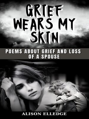 cover image of Grief Wears My Skin